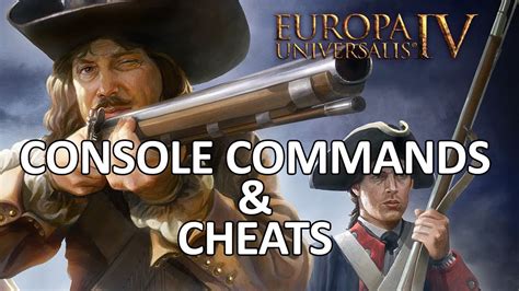 EU4 cheats and console commands .